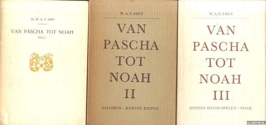 Smit, W.A.P. - Van Pascha tot Noah, een verkenning van vondels drama's naar continuiteit en ontwikkeling in hun grondmotief en structuur (3 delen)