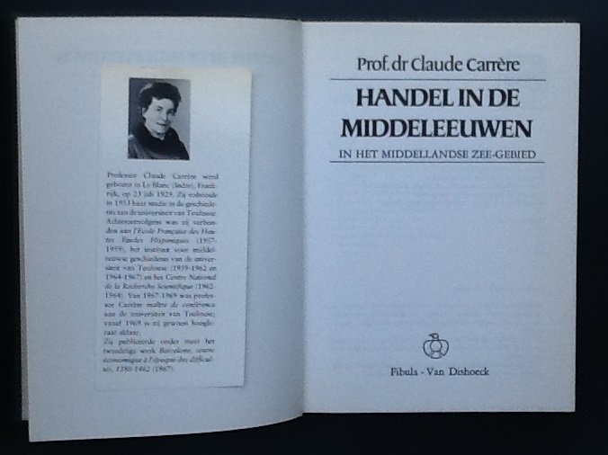 Carrière, Prof. dr. Claude - Handel in de Middeleeuwen, in het Middellandse Zee-gebied.