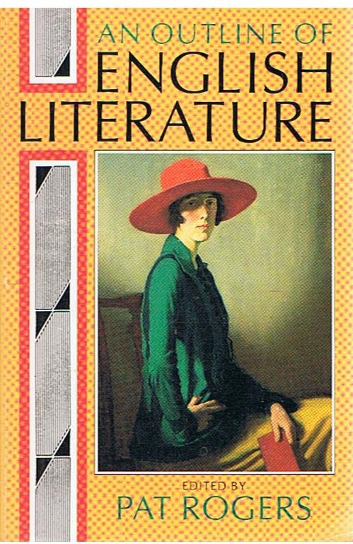 Rogers, Pat - An outline of English literature