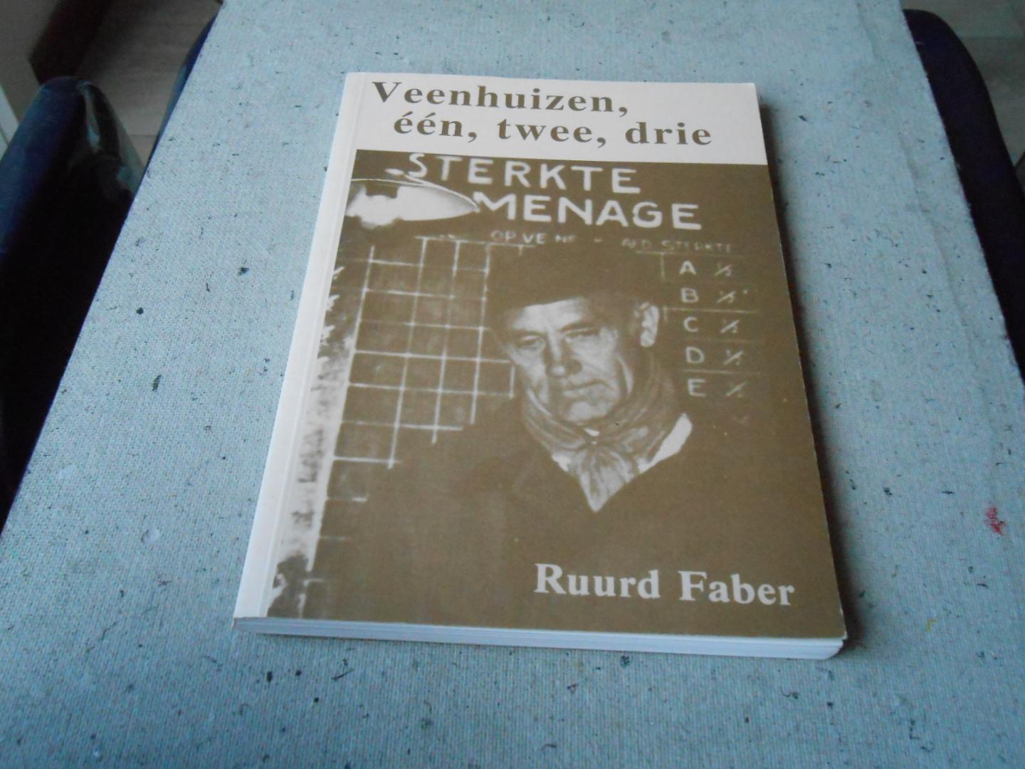 Faber, Ruurd - Veenhuizen een twee drie