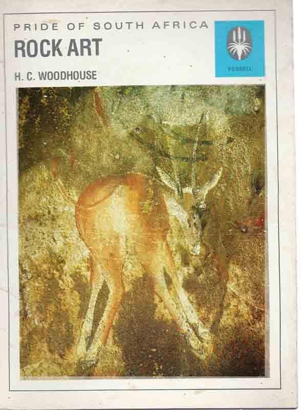 Woodhouse - Rock art Pride of south africa