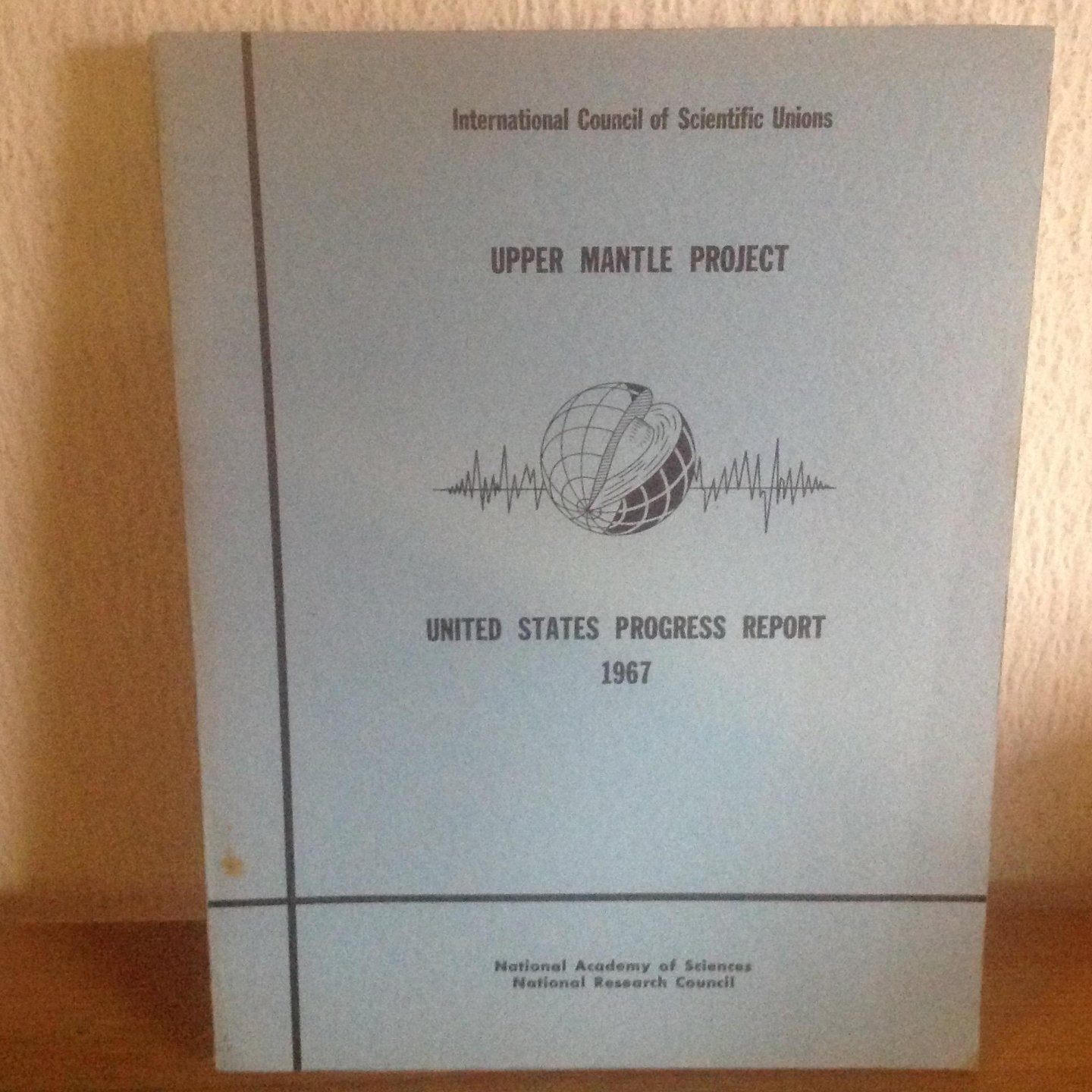  - Upper mantle project ,united States Progress Report 1967