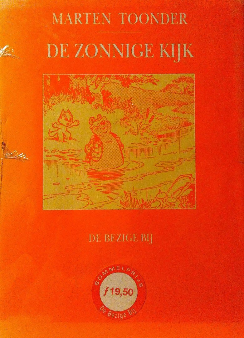 Toonder , Marten . [ isbn 9789023461418 ] - De Zonnige Kijk .