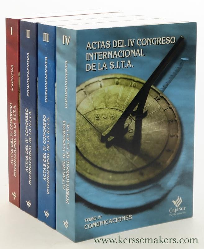 Lobato, A. (ed.). - Actas del IV Congresso Internacional de la S.I.T.A. [ 4 volumes ] Vol. 1. Ponencias. Vol. 2,3 & 4. Comunicaciones.