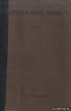 Malherbe, D.F. - Afrikaanse verse 'n bloemlesing vir die middelbare skool. Deel I