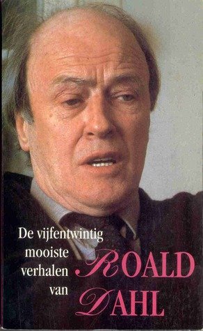 Dahl, R - De  vijfentwintig mooiste verhalen