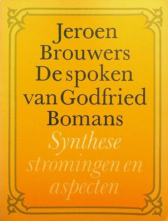 Brouwer, Jeroen - De spoken van Godfried Bomans