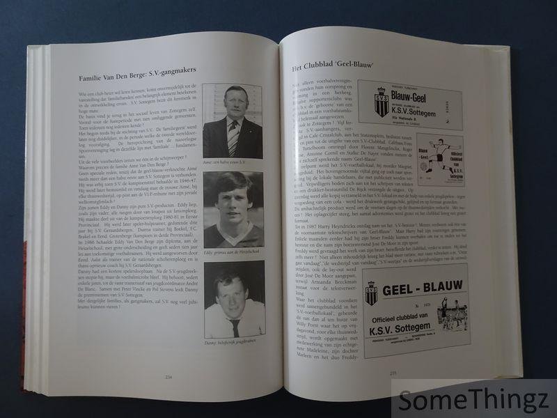 Hervé La Barthe. - Koninklijke Sportvereniging Sottegem. 1922-1997.  Voetbal in geel & blauw.