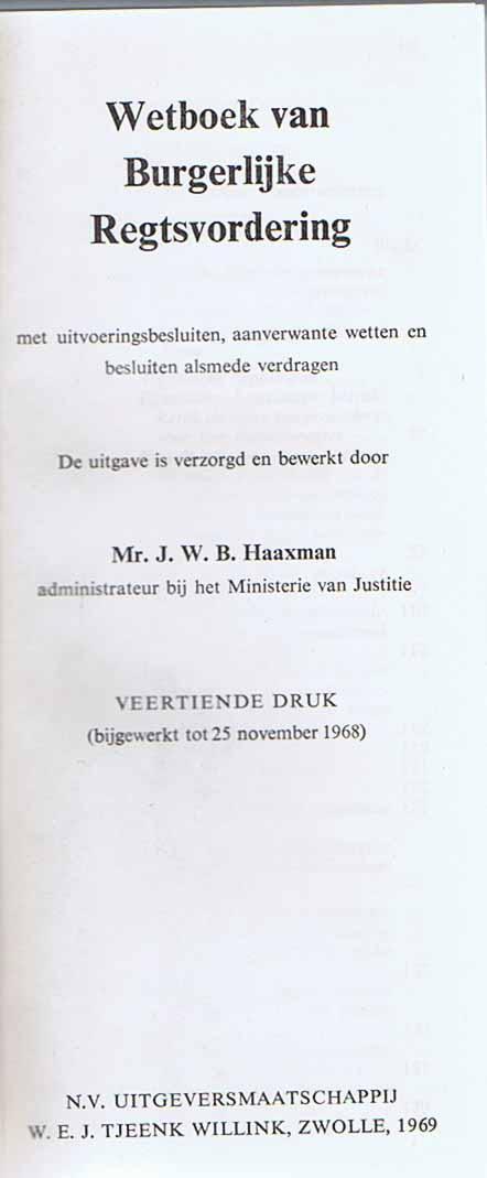 Haaxman, mr. J.W.B. - Wetboek van burgerlijke regtsvordering