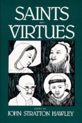 Hawley, John Stratton - Saints and Virtues
