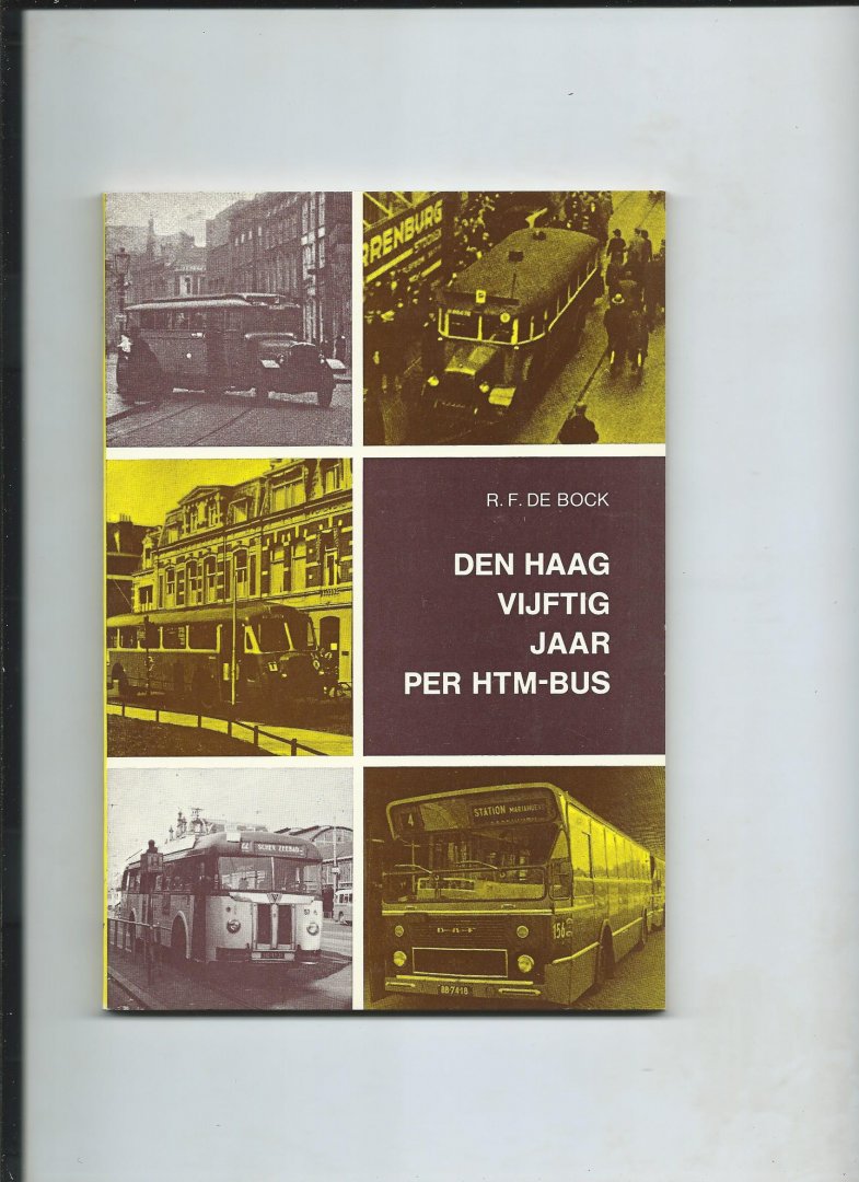 Bock, R.F. de - Den Haag, 50 jaar per HTM-bus