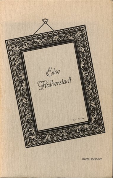 Florsheim, Karel - ELSE HALBERSTADT, novel