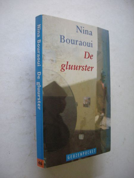 Bouraoui, Nina  / Versteeg, J., vert.) - De gluurster (La voyeuse interdite)