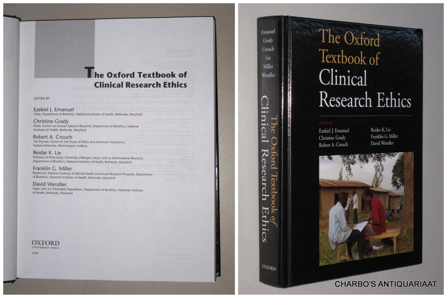 EMANUEL, EZEKIEL J. (et al, eds.), - The Oxford textbook of clinical research ethics.