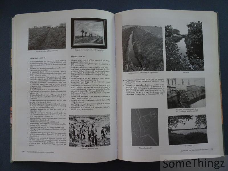 Monteyne, Germain en Vandaele, Ronny - Vlissegem, een 1000-jarige geschiedenis: van Scamel Weeke tot SunParks De Haan. [Incompleet! Blz. 267/268 ontbreekt, blz 179/180 en 269/270 deels uitgeknipt.]