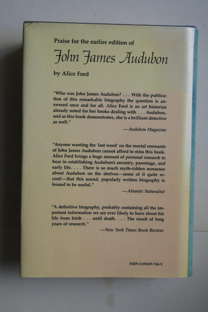 Alice Ford - a biography : JOHN JAMES AUDUBON  gebonden editie