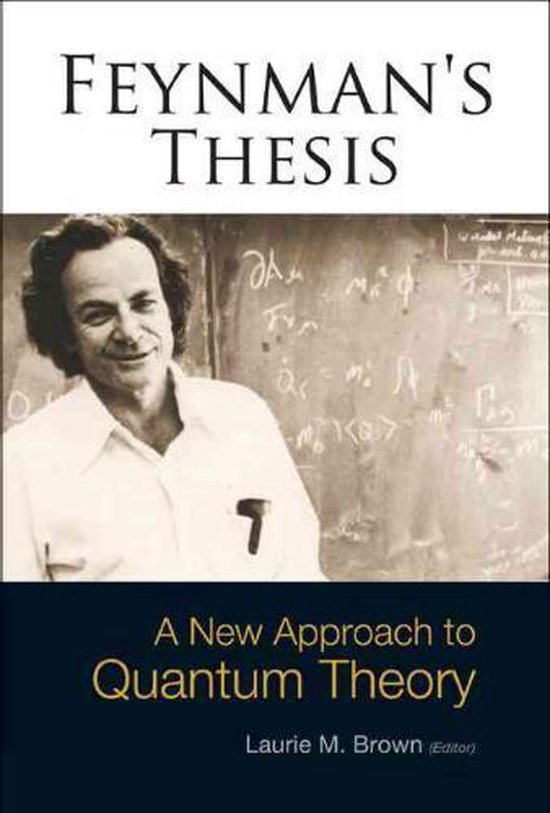 Laurie M Brown - Feynman's Thesis