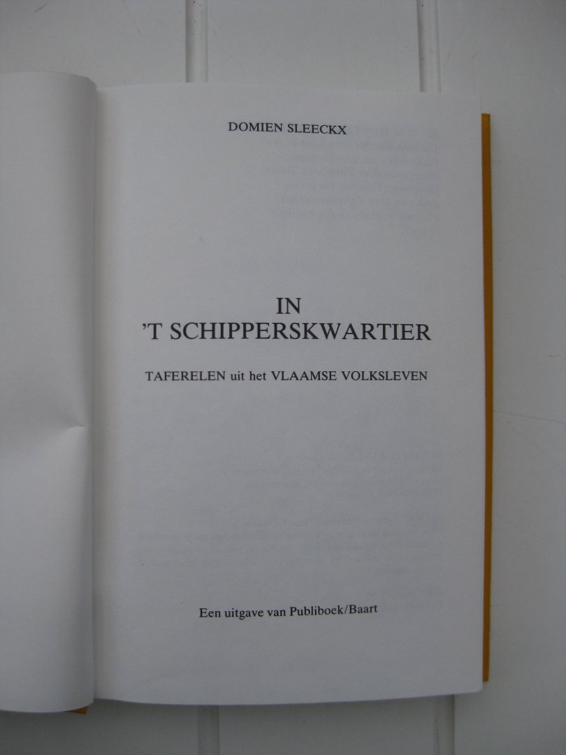 Sleeckx, Domien - In 't Schipperskwartier. Taferelen uit het Vlaamse Volksleven.