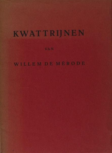 Mérode, Willem de. - Kwattrijnen.