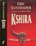 Lustbader, Eric van Irene Tjemmes - Lodewijk  Omslagontwerp  Sjef Nix - Kshira , een misdaadroman rond de Japanse mafia, dit keer een strijd tussen oude vijanden