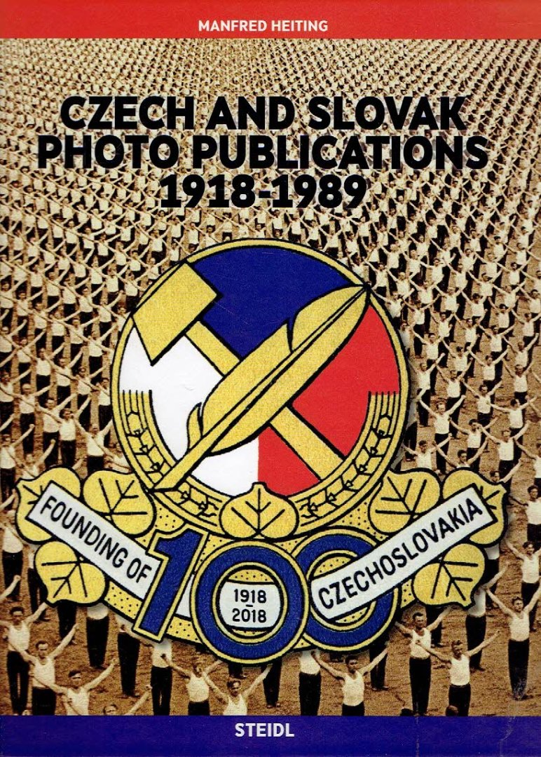 HEITING, Manfred - Vojtech LAHODA & Amanda MADDOX et al - Czech and Slovak Photo Publications 1918-1989. - [New].