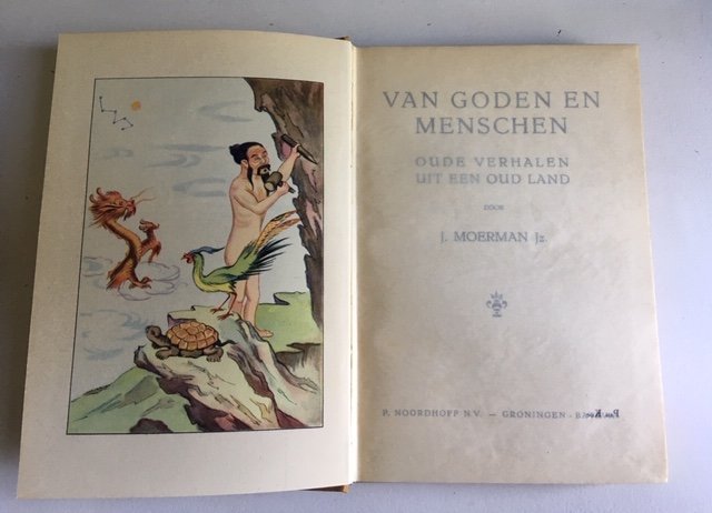 Moerman, J. - Van goden en menschen - Oude verhalen uit een oud land