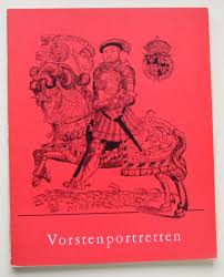 De Hoop Scheffer / Klant-Vlielander-Hein (Red.) - VORSTENPORTRETTEN uit de eerste helft van de 16e eeuw / Houtsneden als propaganda