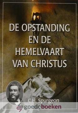 Spurgeon, C.H. - De Opstanding en de Hemelvaart van Christus *nieuw* --- Deel 38