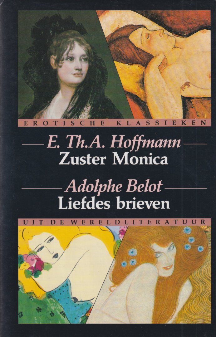 Hoffmann, E.Th.A. & Adolphe Belot - Zuster Monica - Liefdes brieven