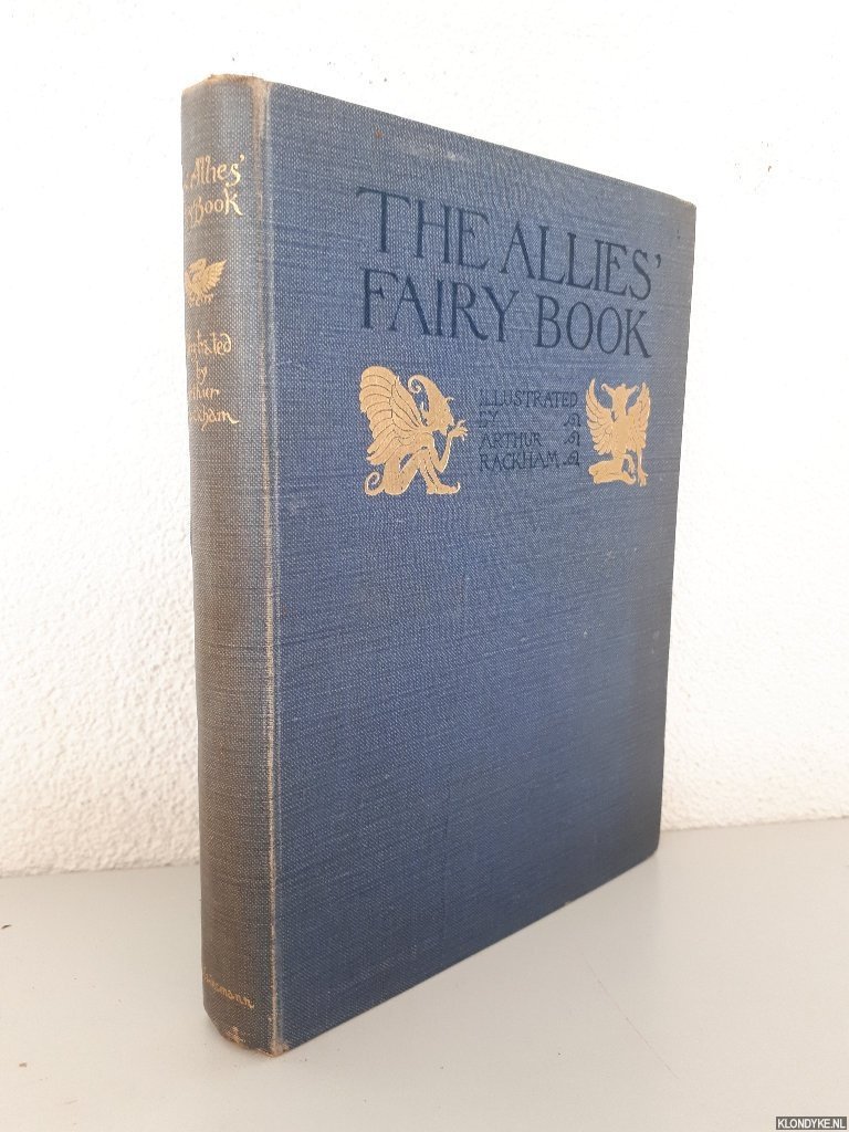 Gosse, Edmund (introduction) & Arthur Rackham (illustrations) - The Allies' Fairy Book