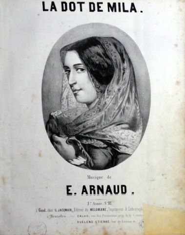 Arnaud, Etienne: - Le dot de Mila. [chant & piano]