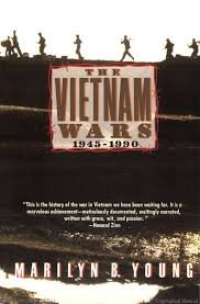 Young, Marilyn - The Vietnam Wars 1945-1990
