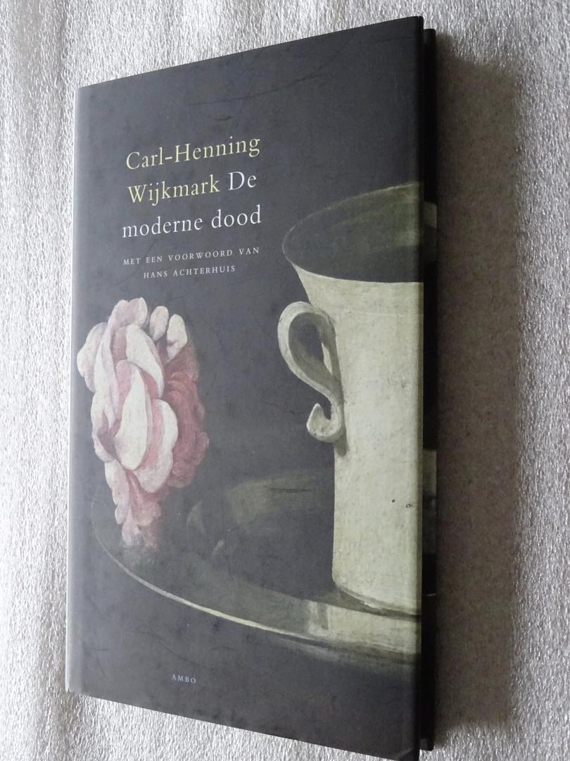Wijkmark, Carl-Henning - De moderne dood