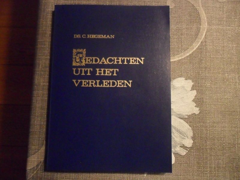 Hegeman C. - Gedachten uit het verleden