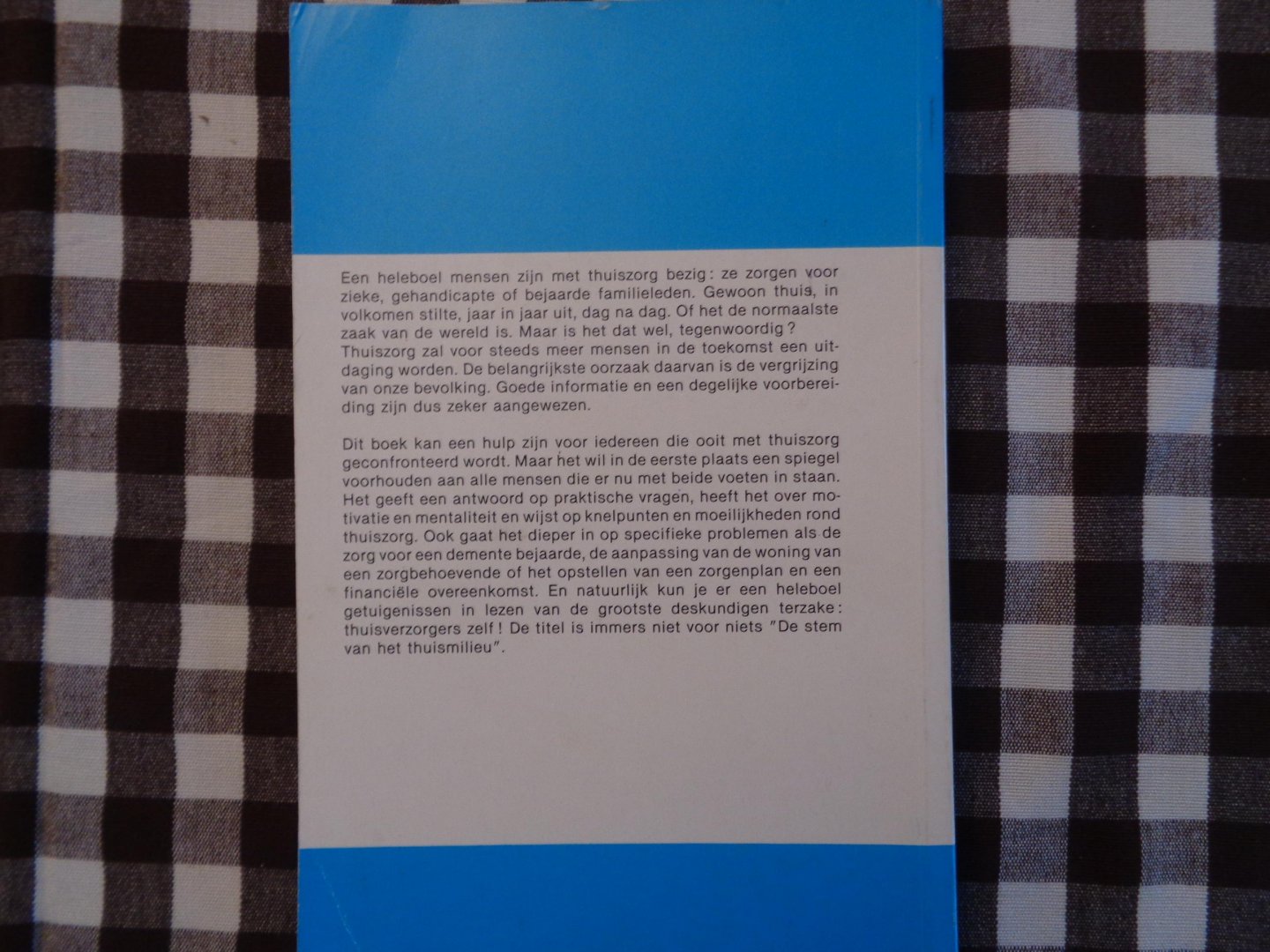 carine stevens - Thuiszorg de stem van het thuismilieu / druk 1