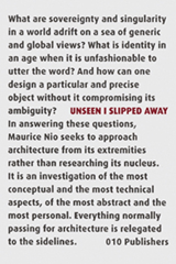 Unseen I slipped away