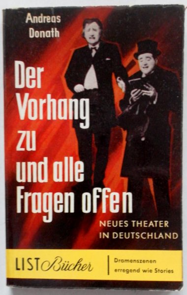 Donath Andreas - Der Vorhang zu und alle Fragen offen Neues Theater in Deutschland