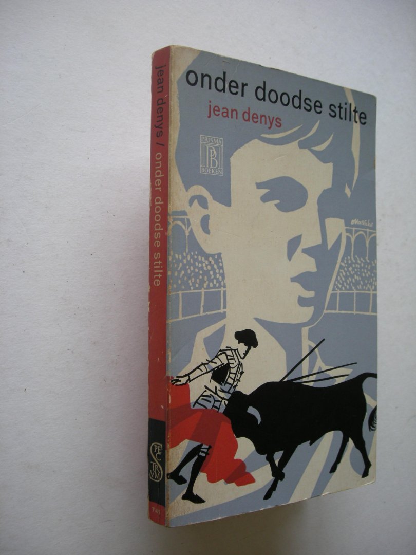 Denys, Jean / Menger, D. vert. - Onder doodse Stilte (Les clameurs se sont tues)