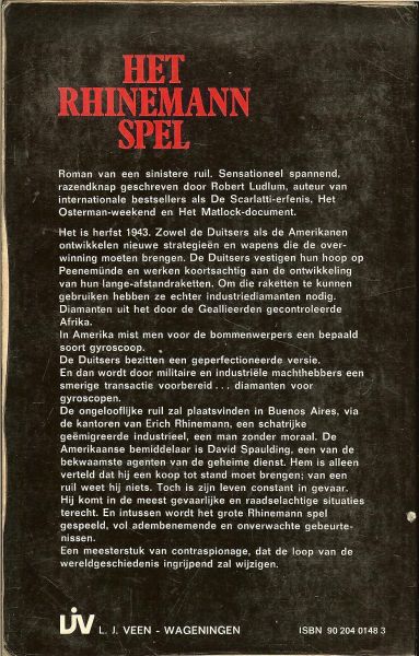 Ludlum, Robert .. Vertaling : Otto Verveen - Het Rhinemann spel .. Roman van een sinistere ruil
