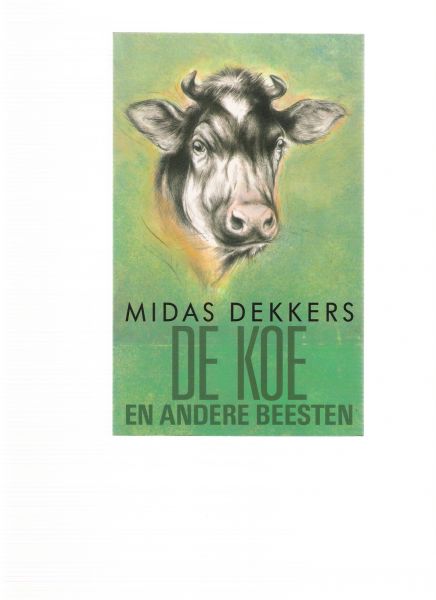 dekkers, midas - de koe en andere beesten