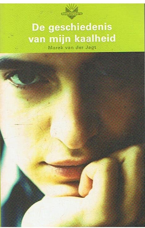Jagt, Marek van der - De geschiedenis van mijn kaalheid