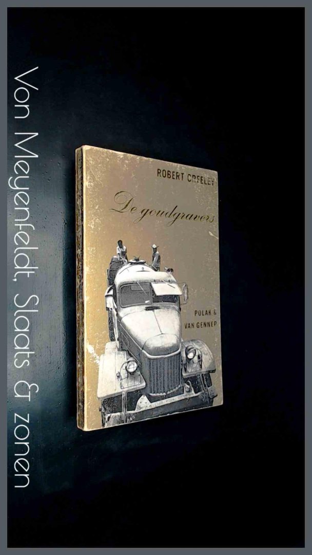 Creeley, Robert - De goudgravers