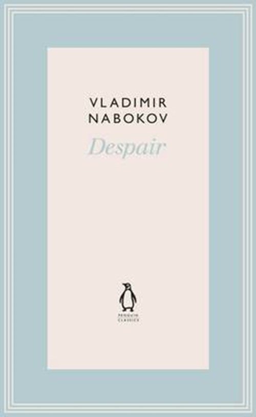 Vladimir Nabokov - Despair