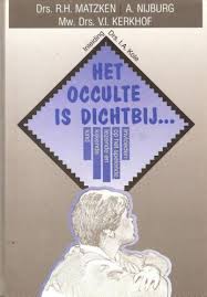 Matzken, R.H.  Nijburg, A. / Kerkhof, V.I. - Het occulte is dichtbij... / druk 1 / invloeden op het spelende, lezende en kijkende kind