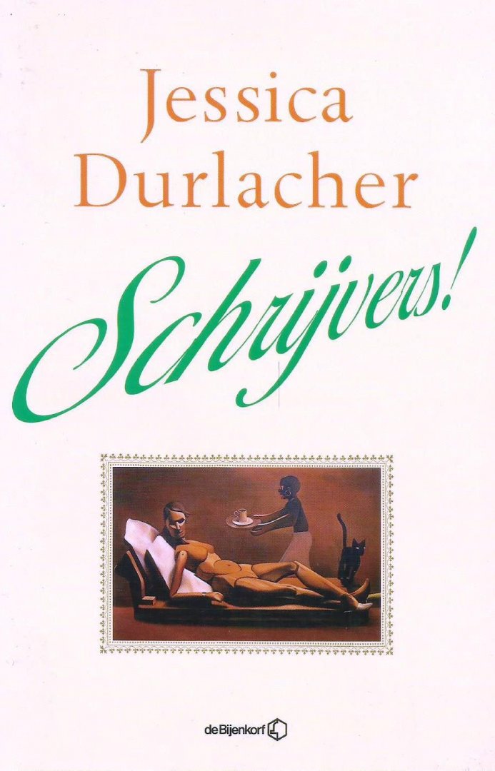 Durlacher, Jessica - Schrijvers!