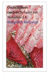 KLEIJWEGT, Margalith - Onzichtbare ouders