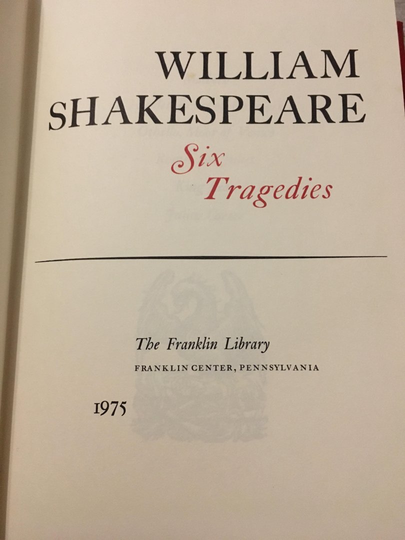 William Shakespeare - The 100 Greatest Books of all time; William Shakespeare Six Tragedies