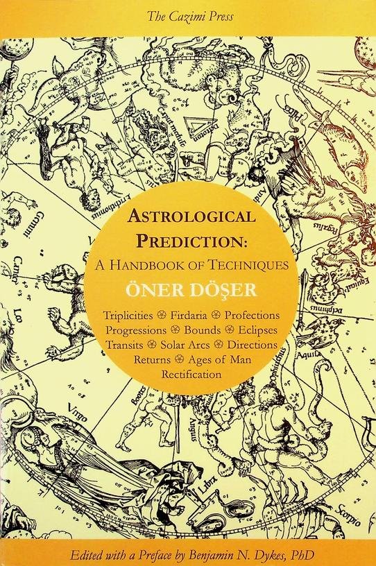 Döser, Öner - Astrological Prediction. A Handbook of the Techniques