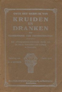 Freiherr van Oefele, Dr. Felix - Over het gebruik van kruiden en dranken ter voorkoming van zwangerschap. Een ethnographisch-historische studie.