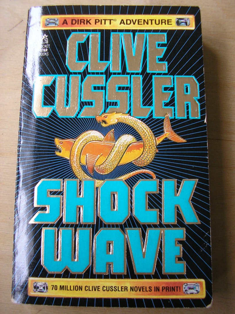 Cussler, Clive - Dirk Pitt adventure Shock Wave